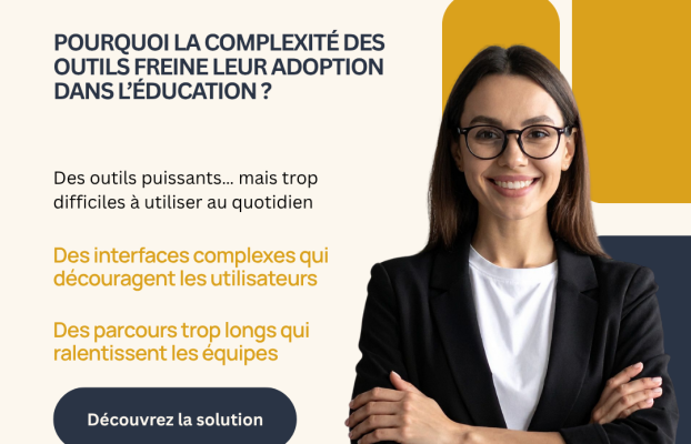 Pourquoi la complexité des outils freine leur adoption dans l’éducation