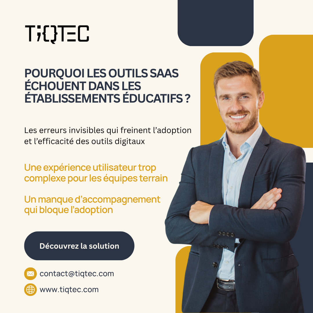 Pourquoi les outils SaaS échouent souvent dans les établissements éducatifs