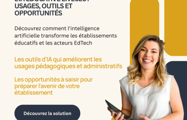 IA Éducative En 2026 : Panorama Des Usages, Des Outils Et Des Opportunités Pour Les Établissements Et Acteurs EdTech